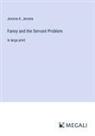 Jerome K. Jerome - Fanny and the Servant Problem