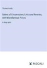 Thomas Hardy - Satires of Circumstance, Lyrics and Reveries, with Miscellaneous Pieces