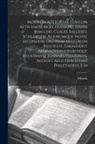 Moeris - Moeridis Atticistae Lexicon Atticum Cum Jo. Hudsoni, Steph. Bergleri, Claud. Sallierii, Schlaegeri Aliorumque Notis. Secundum Ordinem Msstorum Restitu