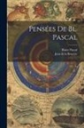 Jean de la Bruyère, Blaise Pascal - Pensées De Bl. Pascal