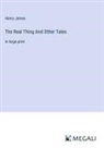 Henry James - The Real Thing And Other Tales