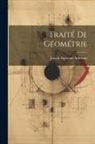 Joseph Alphonse Adhémar - Traité De Géométrie