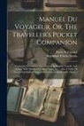 Pietro a Cignani, Stéphanie Félicité Genlis (Comtesse D - Manuel Du Voyageur, Or, The Traveller's Pocket Companion: Consisting Of Familiar Conversations In English, French, And Italian, With Models Of Letters