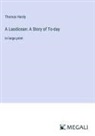 Thomas Hardy - A Laodicean: A Story of To-day