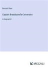 Bernard Shaw - Captain Brassbound's Conversion