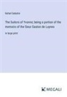 Rafael Sabatini - The Suitors of Yvonne; being a portion of the memoirs of the Sieur Gaston de Luynes