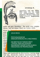 Ulrich Wirth - Psychologische Kriegsführung im 2. Weltkrieg