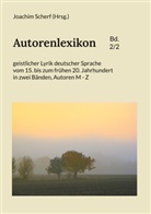 Joachim Scherf - Autorenlexikon geistlicher Lyrik deutscher Sprache, Band 2