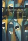 Bill Nye - Forty Liars And Other Lies
