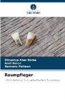 Shivpriya Aher Borse, Amit Borse, Namrata Pailwan - Raumpfleger