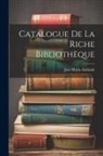 José María Andrade - Catalogue De La Riche Bibliothèque