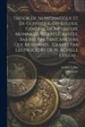Achille Collas, Delaroche - Trésor De Numismatique Et De Glyptique, Ou Recueil Général De Médailles, Monnaies, Pierres Gravées, Bas-reliefs Tant Anciens Que Modernes... Gravés Pa