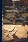 Giuseppe Lando Passerini, Michelangelo Caetani Sermoneta - Epistolario Del Duca Michelangelo Caetani Di Sermoneta: Corrispondenza Dantsca; Volume 1