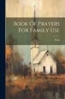 Book - Book Of Prayers For Family Use
