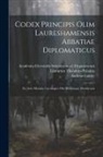 Andreas Lamey, Academia Electoralis Scientiarum Et Ele - Codex Principis Olim Laureshamensis Abbatiae Diplomaticus: Ex Aevo Maxime Carolingico Diu Multumque Desideratus