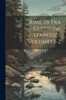 Anonymous - Rime Di Fra Guittone D'arezzo, Volumes 1-2