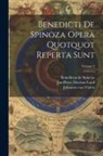 Benedictus de Spinoza, Jan Pieter Nicolaas Land, Johannes Van Vloten - Benedicti De Spinoza Opera Quotquot Reperta Sunt; Volume 2