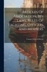 Country Club of Detroit - Articles Of Association, By-laws, Rules Of Yachting, Officers And Members