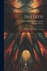 Alfonso Della Valle Di Casanova, Federico Persico - Due Letti: A. Casanova E La Divina Commedia