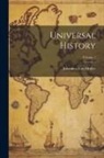 Johannes von Müller - Universal History; Volume 1