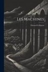 Édouard Collignon - Les Machines