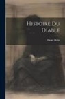 Daniel Defoe - Histoire Du Diable