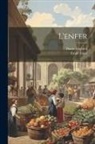 Dante Alighieri, Émile Littré - L'enfer