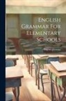 English Grammar - English Grammar For Elementary Schools