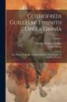 Louis Dutens, Gottfried Wilhelm Leibniz - Gothofredi Guillelmi Leibnitii ... Opera Omnia: Nunc Primum Collecta, In Classes Distributa, Praefationibus Et Indicibus Exornata; Volume 2