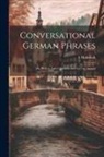 A. Habersak - Conversational German Phrases: Or, How to Ask a Question and Give an Answer