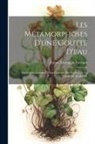 Zulma Tonrangin Carraud - Les Métamorphoses D'une Goutte D'eau: Suivies Des Aventures D'une Fourmai, Des Guêpes, De La Goutte De Rosée, Etc