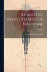 Instituto Médico Nacional (Mexico) - Anales Del Instituto Médico Nacional; Volume 4