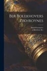 Mark Wischnitzer, Of Bolechow Ber - Ber Bolekhovers Zikhroynes