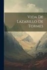 Anonymous - Vida De Lazarillo De Tormes
