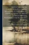 Georges Victor a. Gratet-Duplessis - Inventaire De La Collection D'estampes Relatives À L'histoire De France Léguée En 1863 À La Bibliothèque Nationale Par M. Michel Hennin