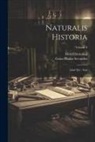 Detlef Detlefsen, Gaius Plinius Secundus - Naturalis Historia: Libri Xvi - Xxii; Volume 3