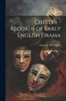 Lawrence M. Clopper - Chester - Records of Early English Drama