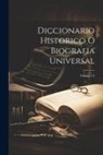 Anonymous - Diccionario Historico O Biografia Universal; Volume 12