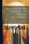 Edmund Burke - Thoughts on the Cause of the Present Discontents