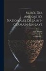H. A. Mazard - Musée Des Antiquités Nationales De Saint-Germain-En-Laye: La Céramique