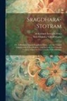 Satis Chandra Vidyabhusana, Of Kashmir Sarvajña Mitra - Sragdhara-stotram; or, A hymn to Tara in sragdhara metre, with the Sanskrit commentary of Jina Raksita, together with two Tibetan versions. Edited by