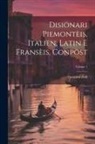 Casimiro Zalli - Disionari Piemontèis, Italien, Latin E Fransèis, Conpöst; Volume 1