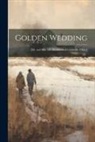 Anonymous - Golden Wedding: [Mr. and Mrs. I.E. Dreisbach of Circleville, Ohio.]