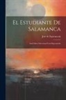 José De Espronceda - El Estudiante De Salamanca: And Other Selections From Espronceda