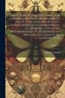 Maurice Girard - Traité élémentaire d'entomologie comprenant l'histoire des espèces utiles et de leurs produits des espèces nuisibles et des moyens de les détruire, l'