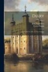 Thomas Burton, John Towill Rutt - Diary: From 1656 To 1659: In Four Volumes; Volume 4