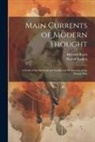 Meyrick Booth, Rudolf Eucken - Main Currents of Modern Thought: A Study of the Spiritual and Intellectual Movements of the Present Day