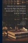 Paul Krueger, Theodor Mommsen, Justinian I (Emperor of the East) - Digesta Iustiniani Augusti Recognouit Adsumpto In Operis Societatem; Volume 1