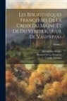 Bernard De La Monnoye, Konrad Gesner, François Grudé Croix Du La Maine - Les Bibliothéques Françoises De La Croix Du Maine Et De Du Verdier, Sieur De Vauprivas; Volume 5