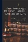 Luigi Taparelli D'Azeglio - Essai Théorique De Droit Naturel Basé Sur Les Faits; Volume 4